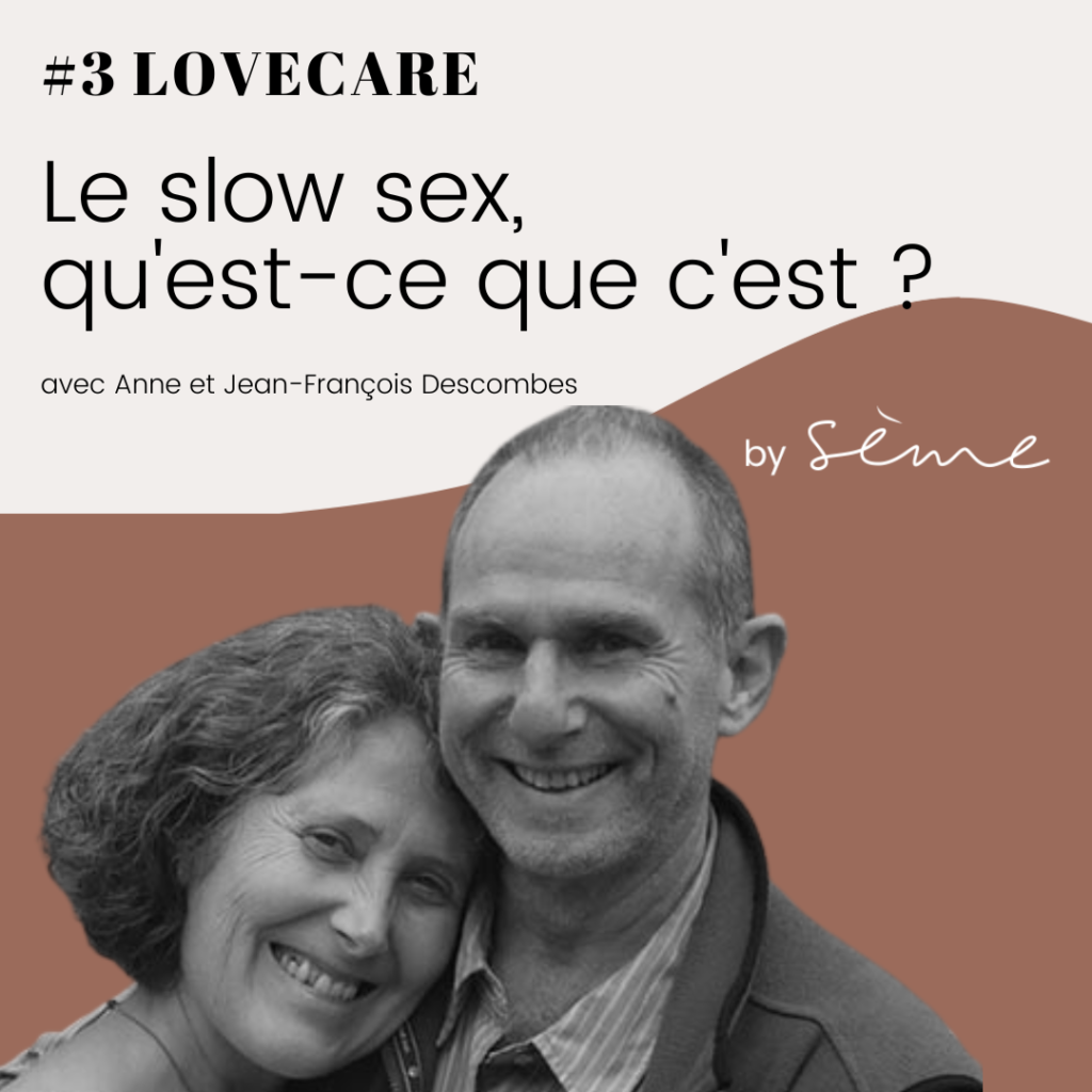 slow sex sème lovecare
