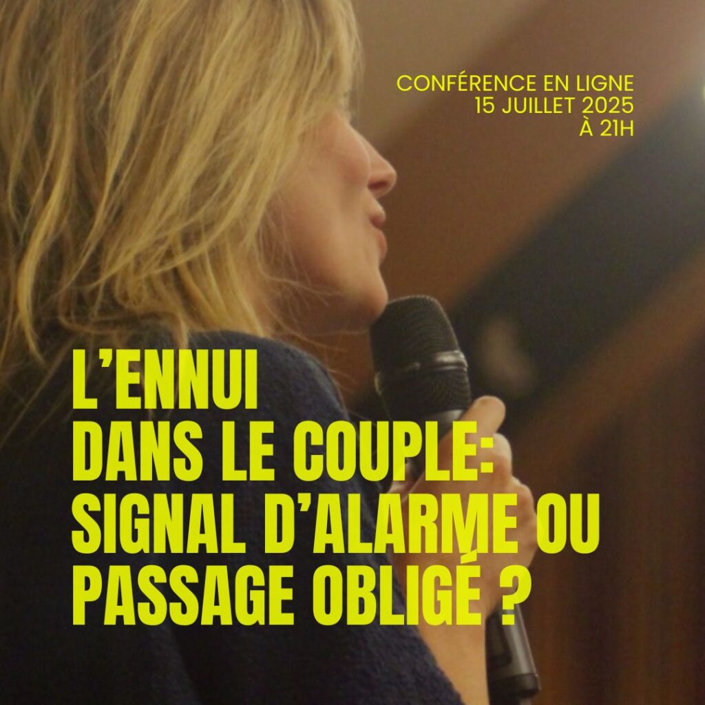 L'ennui dans le couple : signal d'alarme ou passage obligé ? Thérèse Hargot